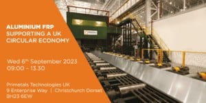 ALFED to Co-Host Supporting a Circular Economy Event at Primetals Technologies UK ALFED to Co-Host Supporting a Circular Economy Event at Primetals Technologies UK - The Aluminium Federation