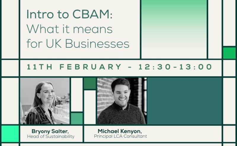 The Introduction of CBAM: What does it mean for UK businesses?